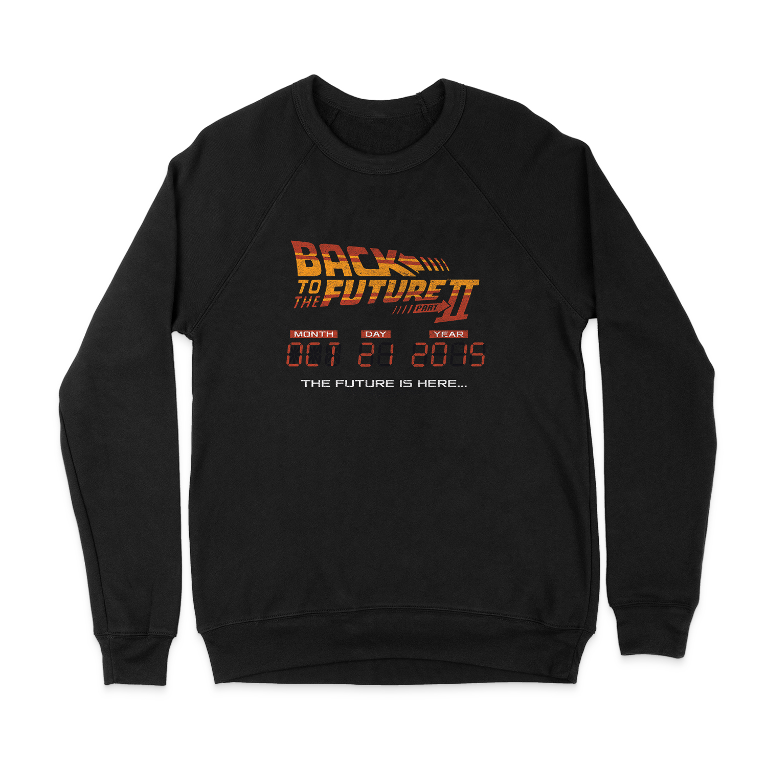 BACK TO THE FUTURE II FUTURE IS HERE SWEATSHIRT