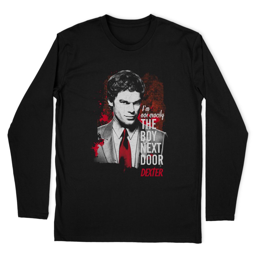 DEXTER BOY NEXT DOOR LONG SLEEVE T-SHIRT