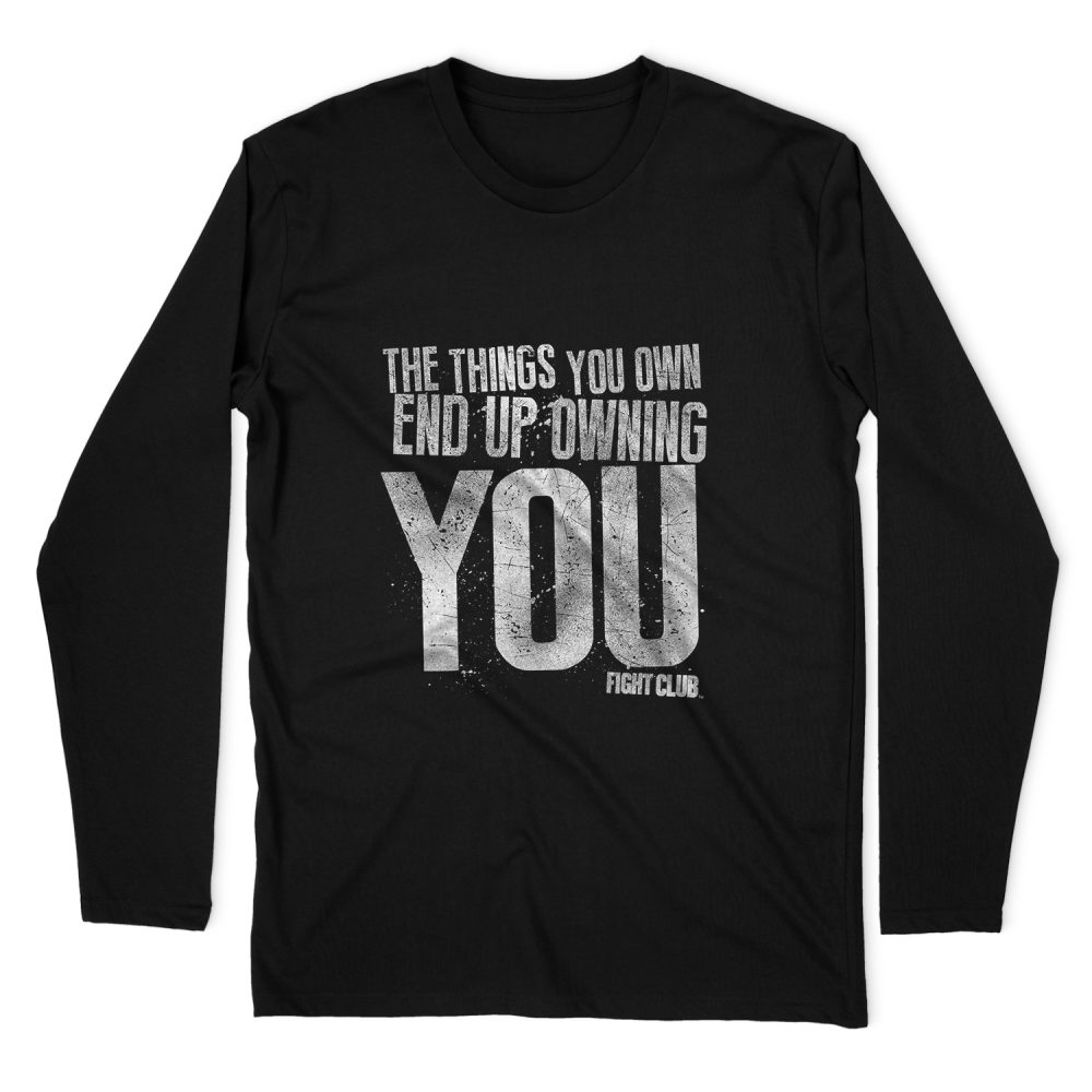 FIGHT CLUB OWNING YOU LONG SLEEVE T-SHIRT