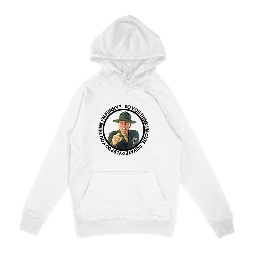 DO YOU THING I'M CUTE - FULL METAL JACKET HOODIE