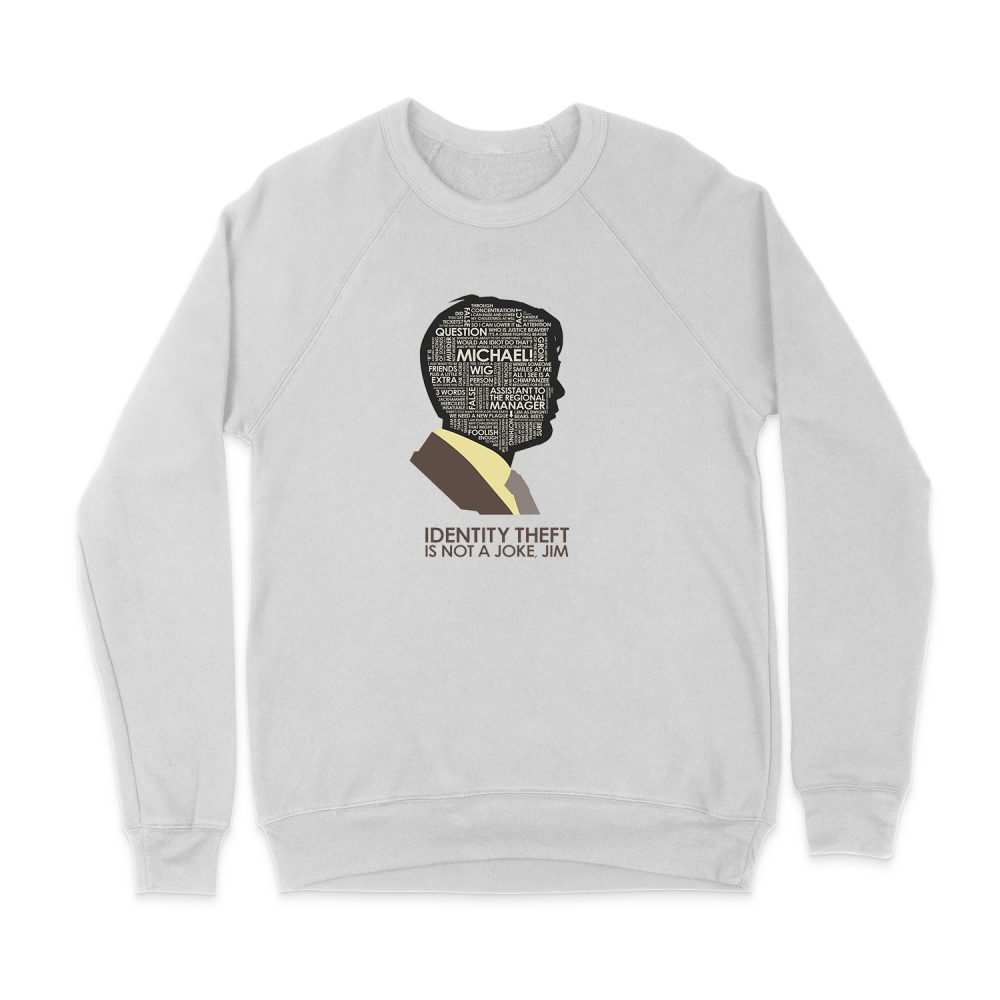 DWIGHT SCHRUTE - IS NOT A JOKE JIM SWEATSHIRT