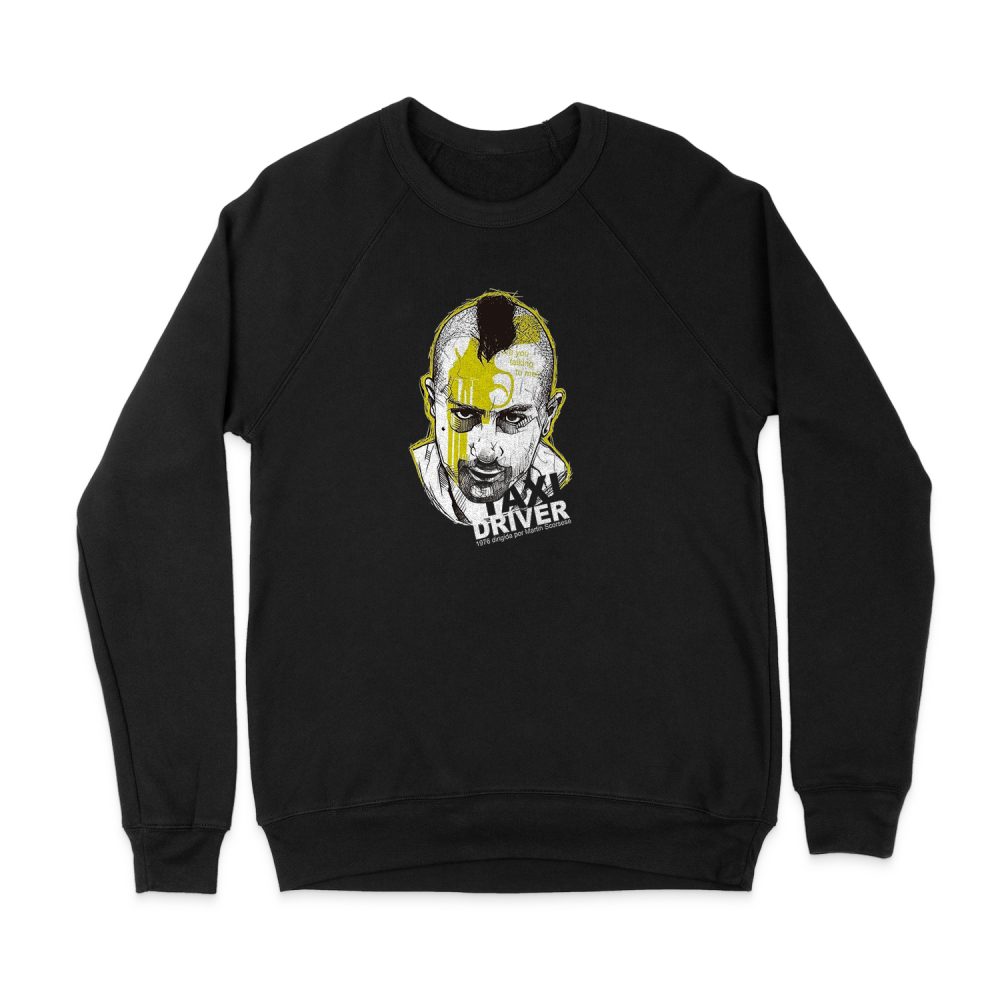ARE YOU TALKING TO ME - TAXI DRIVER SWEATSHIRT