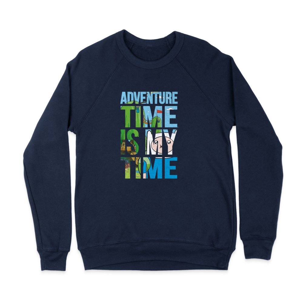 ADVENTURE TIME MY TIME SWEATSHIRT